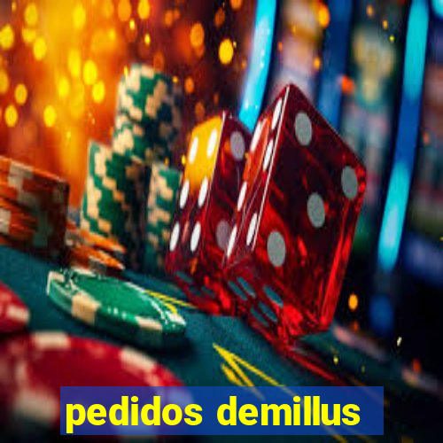 pedidos demillus